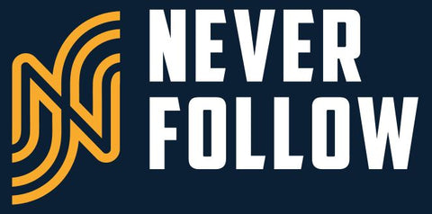 Never Follow